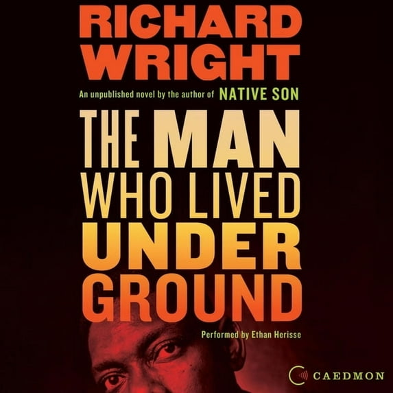 The Man Who Lived Underground (Audiobook)