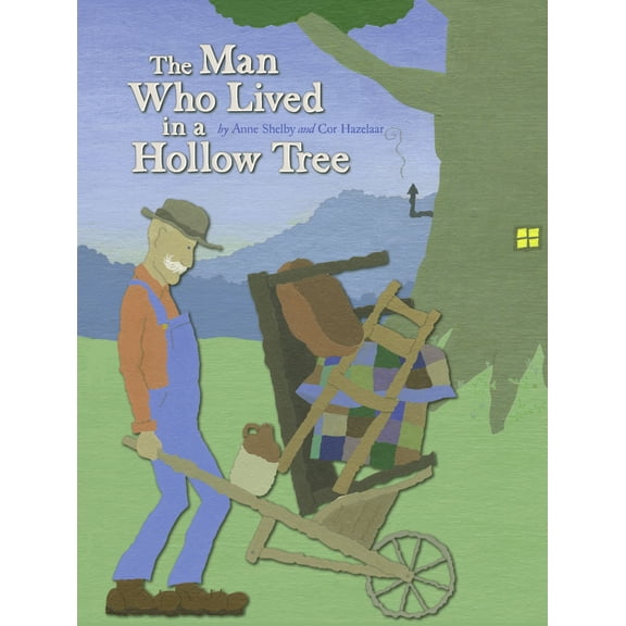 The Man Who Lived in a Hollow Tree (Hardcover)