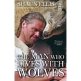 thumbnail image 1 of The Man Who Lives with Wolves, (Paperback), 1 of 1