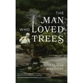 thumbnail image 1 of The Man Who Loved Trees, (Hardcover), 1 of 1