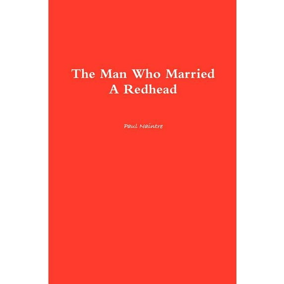 The Man Who Married A Redhead, (Paperback)