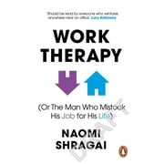 The Man Who Mistook His Job for His Life How to Thrive at Work by Leaving Your Emotional Baggage Behind Paperback