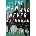 thumbnail image 1 of Pre-Owned The Man Who Never Returned : A Novel (Paperback) 9781590206416, 1 of 1