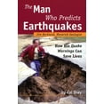thumbnail image 1 of The Man Who Predicts Earthquakes: Jim Berkland, Maverick Geologist--How His Quake Warnings Can Save Lives, (Paperback), 1 of 1