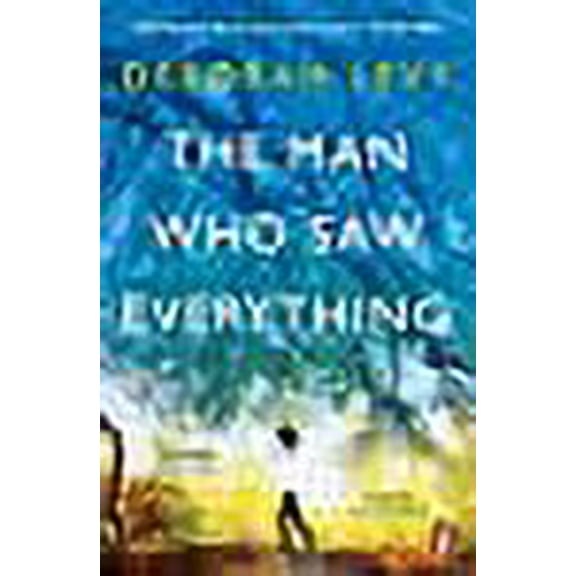 Man Who Saw Everything