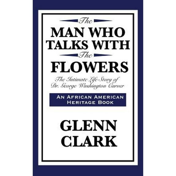 The Man Who Talks with the Flowers (Hardcover)