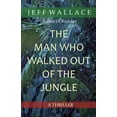 thumbnail image 1 of The Man Who Walked Out of the Jungle - Paperback, 1 of 1