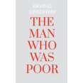 thumbnail image 1 of The Man Who Was Poor, (Paperback), 1 of 1