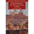 thumbnail image 1 of Pre-Owned The Man Who Would Be King: And Other Stories (Paperback) 0192836293 9780192836298, 1 of 1