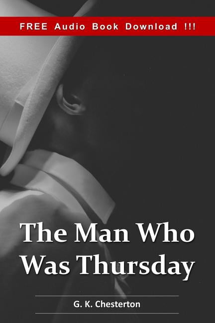 The Man Who was Thursday (Include Audio book): A Nightmare, (Paperback)
