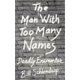 thumbnail image 1 of The Man With Too Many Names, (Paperback), 1 of 1