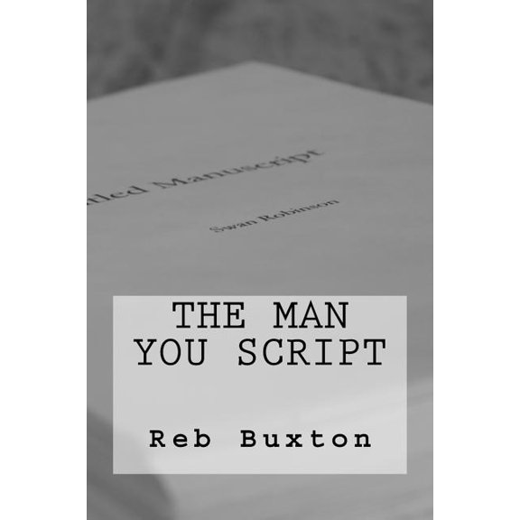 The Man You Script, (Paperback)