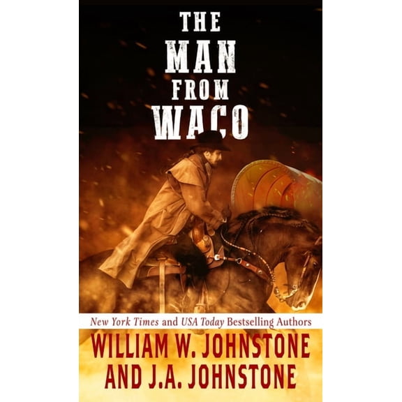 The Man from Waco The Man from Waco, Book 1, (Hardcover)