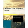 thumbnail image 1 of The Man in Court (Paperback)(Large Print), 1 of 1