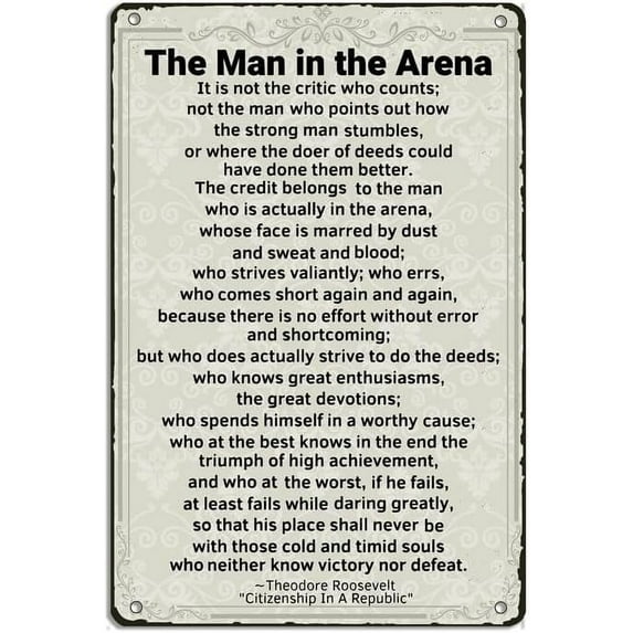 The Man in the Arena Framed Metal Sign Inspirational Wall Art Vintage Motivational Quotes Wall Decor for Home Bedroom Bar Cafe 8x12 inch