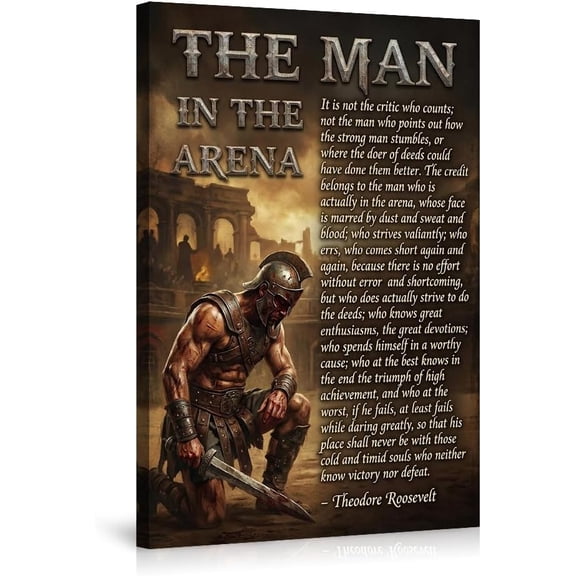 The Man in the Arena Roosevelt Quote Wall Art Canvas Print,Inspirational Gladiator Poster for Bedroom Living Room Decor
