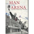 thumbnail image 1 of Pre-Owned The Man in the Arena: The Life & Times of A.C. Sutphin Paperback, 1 of 1
