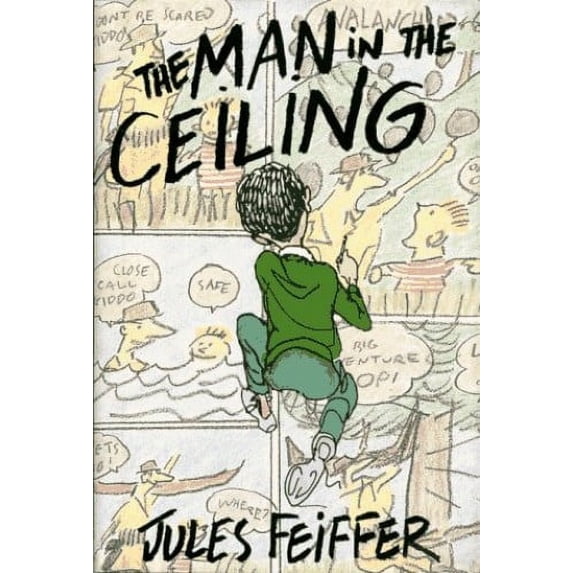 Pre-Owned The Man in the Ceiling (Hardcover) 0062050354 9780062050359