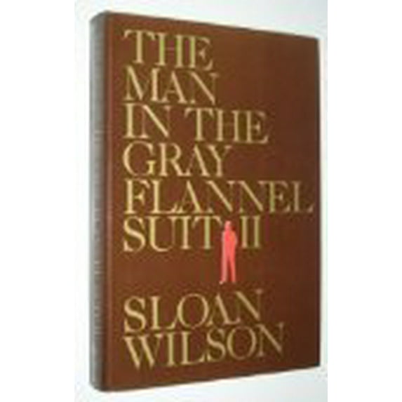 Pre-Owned Man in the Gray Flannel Suit II (Hardcover) 0877954747 9780877954743