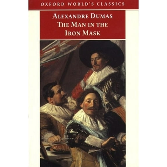 Pre-Owned The Man in the Iron Mask (Oxford World's Classics) (Paperback) 0192838423 9780192838421