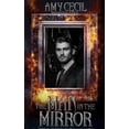 thumbnail image 1 of The Man in the Mirror: A Retelling of the Picture of Dorian Gray by Oscar Wilde, 1 of 1