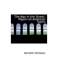thumbnail image 1 of The Man in the Street : Papers on American Topics (Paperback), 1 of 1