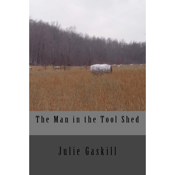 The Man in the Tool Shed, (Paperback)