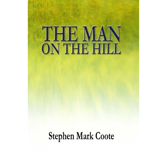 The Man on the Hill, (Paperback)