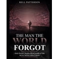 thumbnail image 1 of The Man the World Forgot (Paperback), 1 of 1