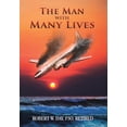 thumbnail image 1 of The Man with Many Lives  Hardcover  Robert W. Day FSO Retired, 1 of 1