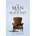 thumbnail image 1 of The Man with a Black Hat : The Ambassador of Good Will (Paperback), 1 of 1