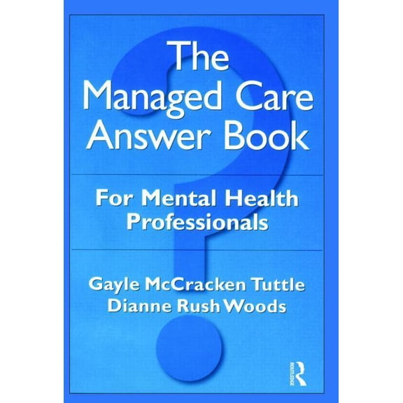 The Managed Care Answer Book, (Paperback)