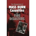 thumbnail image 1 of The Management of Mass Burn Casualties and Fire Disasters: Proceedings of the First International Conference on Burns an, (Hardcover), 1 of 1