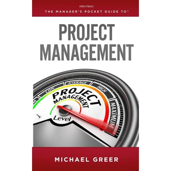 Pre-Owned The Manager's Pocket Guide to Project Management (Paperback) 0874254884 9780874254884