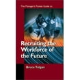 thumbnail image 1 of Pre-Owned The Manager's Pocket Guide to Recruiting the Workforce of the Future (Paperback) 0874256003 9780874256000, 1 of 1