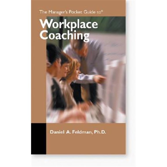 Pre-Owned The Manager's Pocket Guide to Workplace Coaching (Paperback) 0874256348 9780874256345