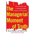 thumbnail image 1 of Pre-Owned The Managerial Moment of Truth: The Essential Step in Helping People Improve Performance (Paperback) 1451655355 9781451655353, 1 of 1