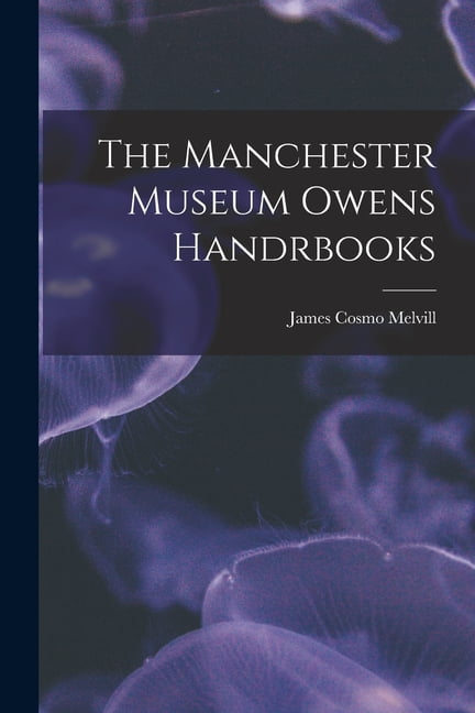 The Manchester Museum Owens Handrbooks (Paperback)