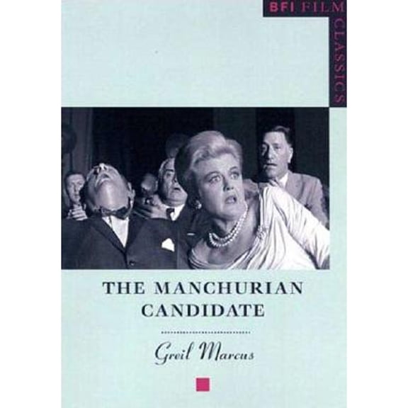 Pre-Owned The Manchurian Candidate (BFI Film Classics) Paperback