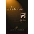 thumbnail image 1 of Pre-Owned The Mandaeans: The Last Gnostics (Italian Texts and Studies on Religion and Society) (Hardcover) 080283924X 9780802839244, 1 of 1
