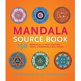 thumbnail image 1 of Pre-Owned The Mandala Sourcebook: 150 Mandalas to Help You Find Peace, Awareness, and Wellbeing Paperback, 1 of 1