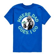 The Mandalorian - Where Dad Goes I Go Boys Short Sleeve Graphic T-Shirt