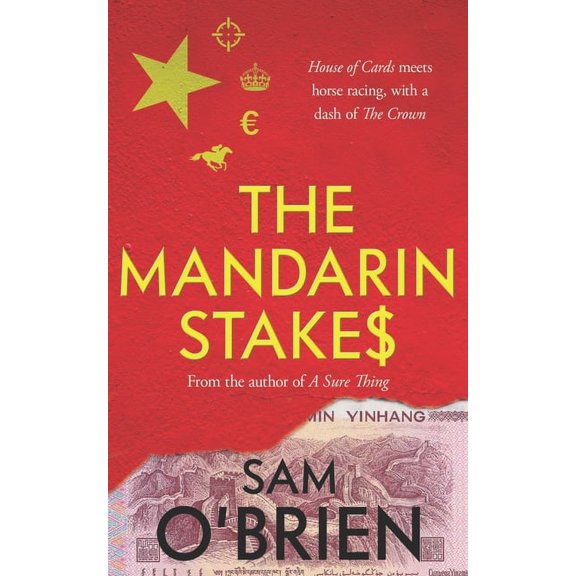 The Mandarin Stakes: House of Cards meets horse racing, with a dash of The Crown