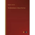 thumbnail image 1 of The Manhattaners: A Story of the Hour, (Paperback), 1 of 1