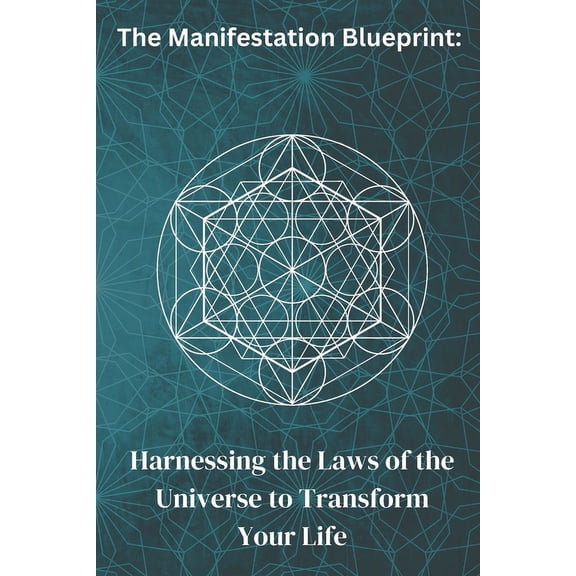 The Manifestation Blueprint (Paperback)