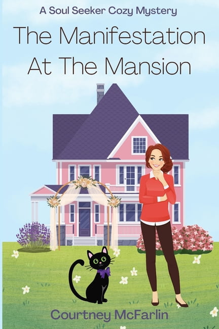 The Manifestation at the Mansion, (Paperback)