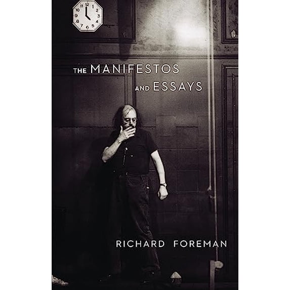 Pre-Owned The Manifestos and Essays (Paperback) 1559363983 9781559363983