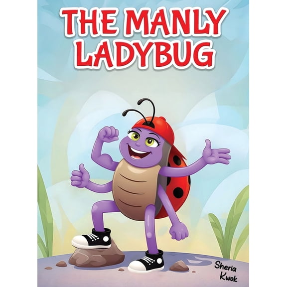 The Manly Ladybug, (Hardcover)