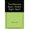 thumbnail image 1 of Pre-Owned The Manners Book: What's Right, Ned? Hardcover, 1 of 1