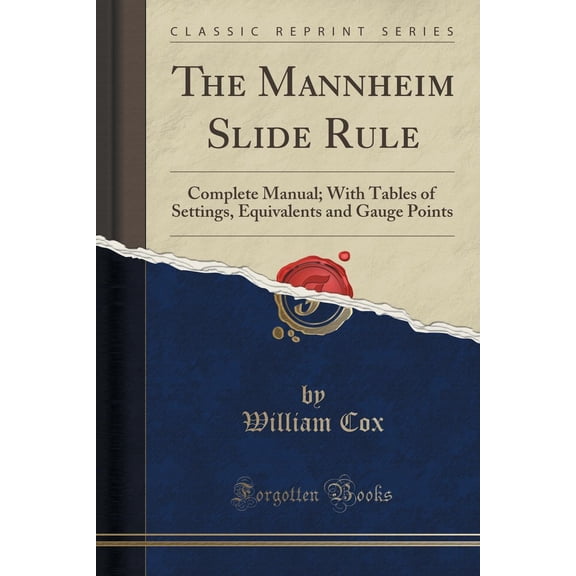 The Mannheim Slide Rule (Paperback)